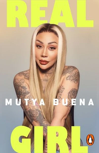 Real Girl: The explosive autobiography from Sugababe Mutya Buena