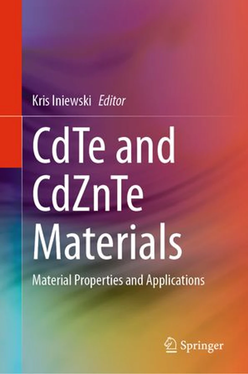 CdTe and CdZnTe Materials: Material Properties Applications