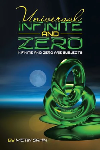 Universal Infinite and Zero: Infinite and Zero are Subjects