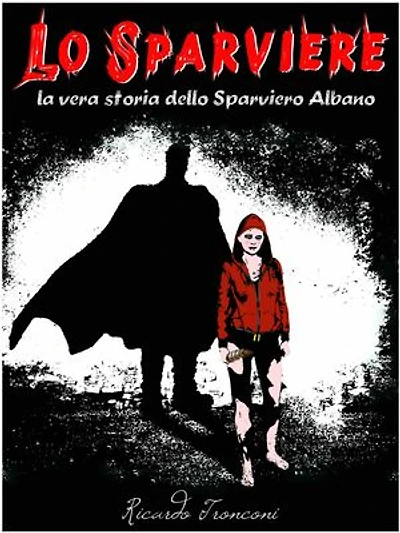 Lo Sparviere: la vera storia dello Sparviero Albano