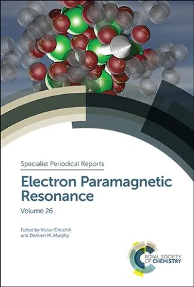 Electron Paramagnetic Resonance: Volume 26