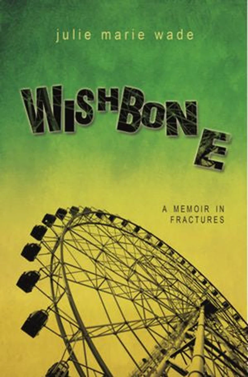 Wishbone: a memoir fractures