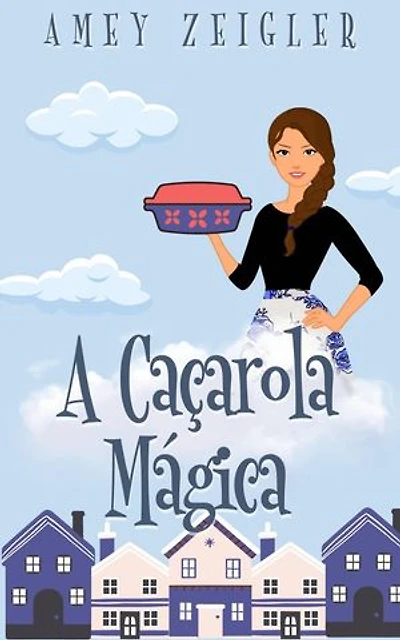 A Caçarola Mágica