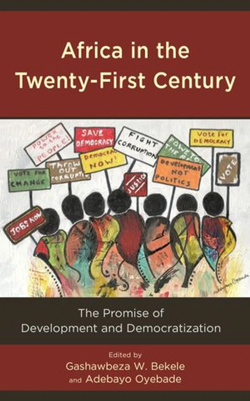 Africa The Twenty-First Century: Promise of Development and Democratization