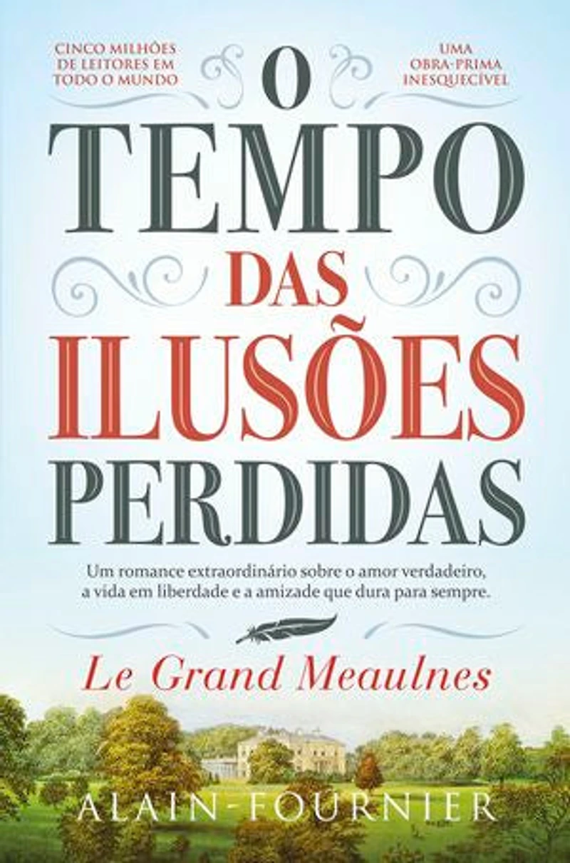 O Tempo das Ilusões Perdidas