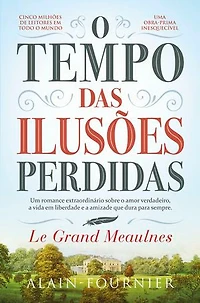 O Tempo das Ilusões Perdidas