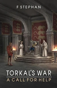 A call for help: Torkal's war, #2
