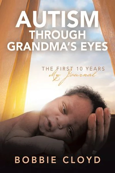 Autism through Grandma’s Eyes: The First Ten Years