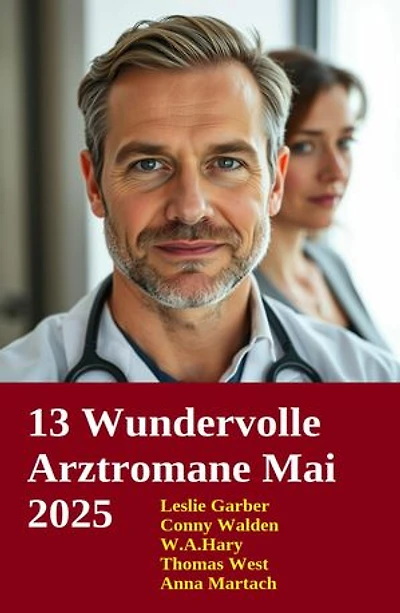 13 Wundervolle Arztromane Mai 2025