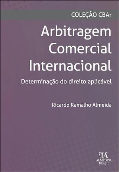 Arbitragem comercial internacional: determinação do direito aplicável