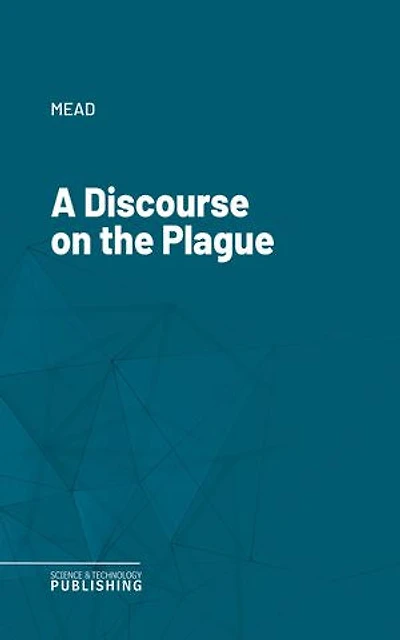 A Discourse on the Plague