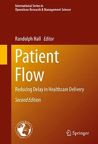 Patient Flow: Reducing Delay Healthcare Delivery
