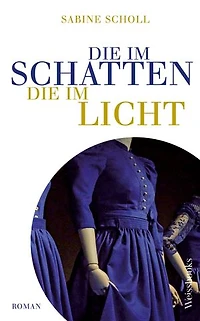Die im Schatten, die im Licht
