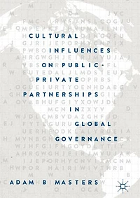 Cultural Influences On Public-private Partnerships Global Governance