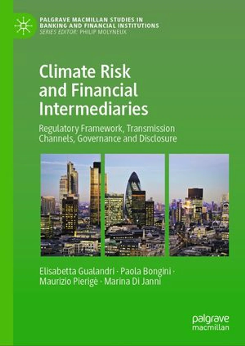 Climate Risk and Financial Intermediaries: Regulatory Framework, Transmission Channels, Governance Disclosure
