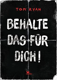 Behalte das für dich!: Young Adult Murder Mystery – fesselnd bis zur letzten Seite
