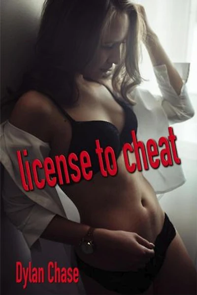 License to Cheat: Becoming a hotwife, #4