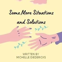 Some More Situations and Solutions