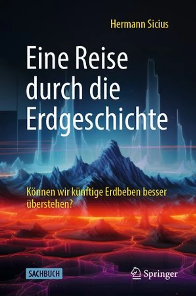 Eine Reise durch die Erdgeschichte: Können wir künftige Erdbeben besser überstehen?