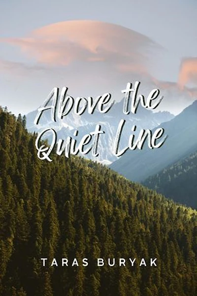 Above the Quiet Line