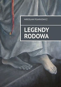 Legendy Rodowa