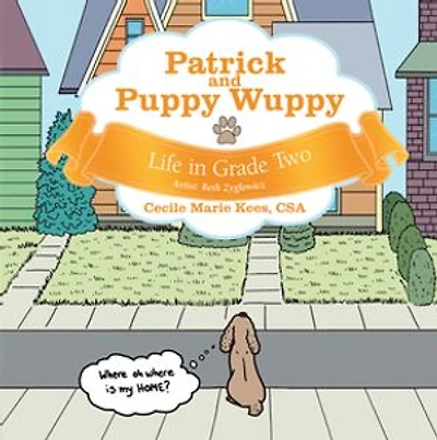 Patrick And Puppy Wuppy: Life Grade Two