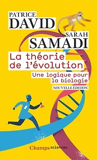 la théorie de l'évolution : une logique pour biologie: biologie
