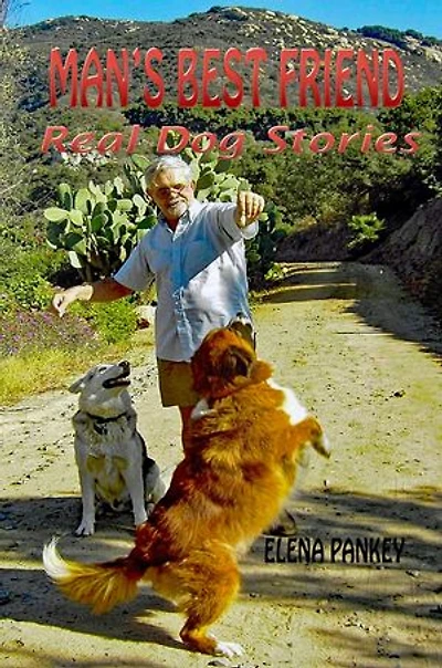 MAN'S BEST FRIEND: Real Dog Stories