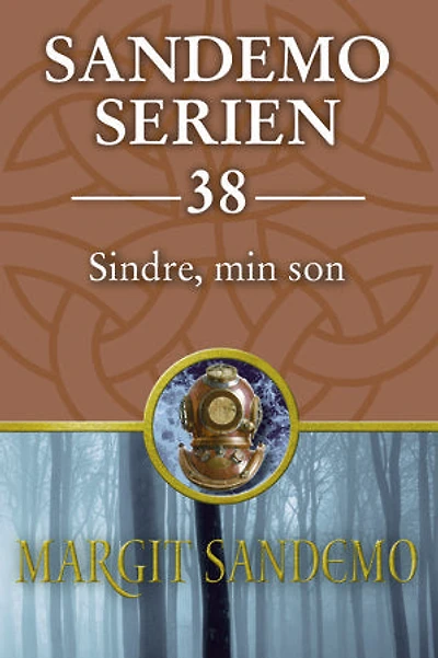 Sandemoserien 38 - Sindre, min son