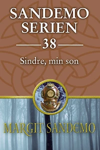 Sandemoserien 38 - Sindre, min son