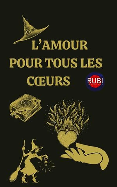 L’AMOUR POUR TOUS LES CŒURS