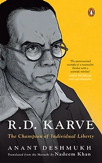 R.D. Karve: The Champion of Individual Liberty
