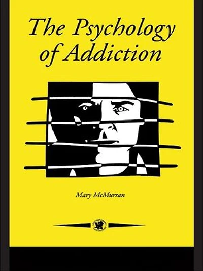 The Psychology Of Addiction