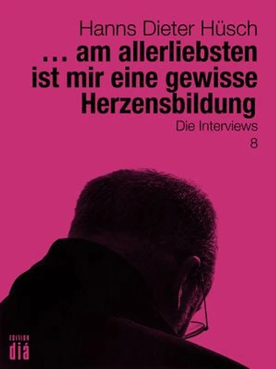 ... am allerliebsten ist mir eine gewisse Herzensbildung: Die Interviews
