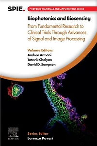 Biophotonics and Biosensing: From Fundamental Research to Clinical Trials Through Advances of Signal Image Processin: Processing