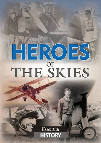 Heroes of the Skies: Essential History
