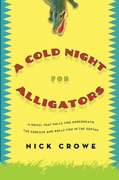 A Cold Night for Alligators