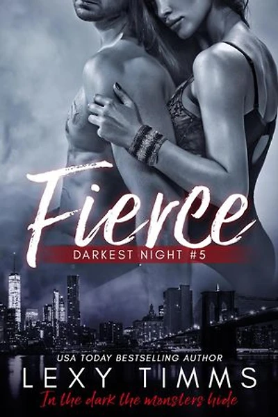 Fierce: Darkest Night Series, #5