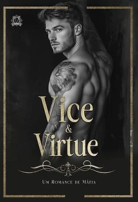 Vice & Virtue: Um Romance de Máfia