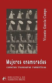 Mujeres enamoradas cometen travesuras románticas
