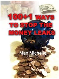 100+1 Ways To Stop The Money Leaks