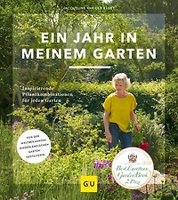 Ein Jahr in meinem Garten: Inspirierende Pflanzkombinationen für jeden Garten. Button: Von der weltbekannten niederländischen Gartengestalterin