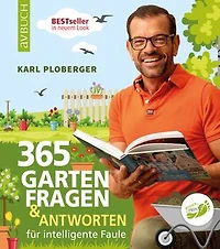 365 Gartenfragen & Antworten: für intelligente Faule