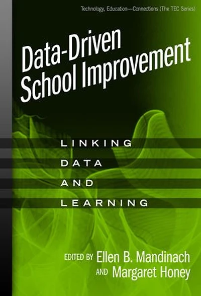 Data-Driven School Improvement: Linking Data and Learning