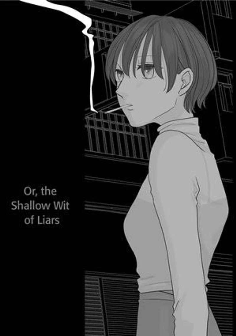 Or, the Shallow Wit of Liars