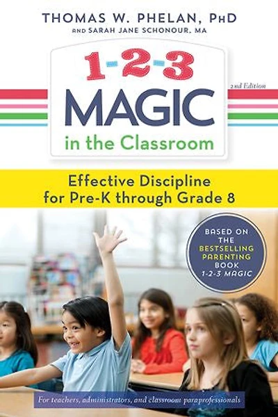 1-2-3 Magic the Classroom: Effective Discipline for Pre-K through Grade 8