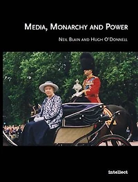 Media, Monarchy And Power