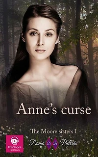 Anne's curse: The sisters Moore, #1