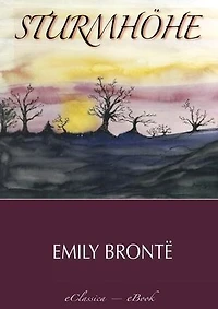 Sturmhöhe: Wuthering Heights
