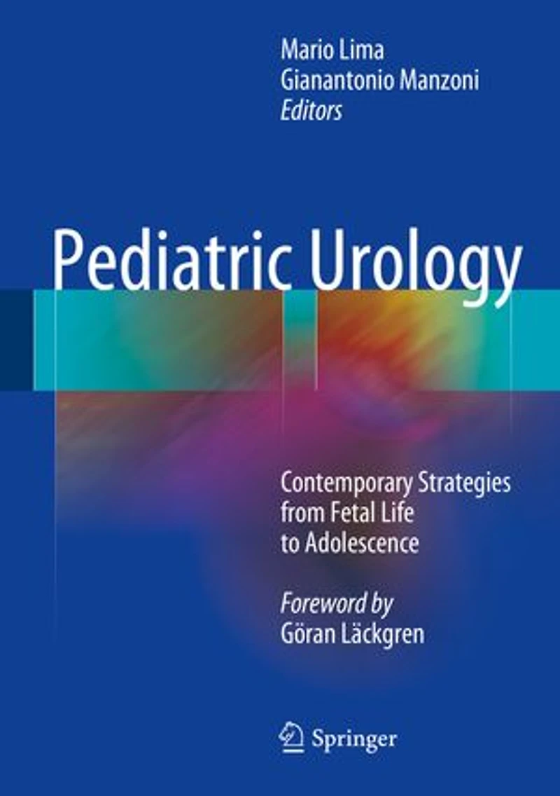 Pediatric Urology: Contemporary Strategies from Fetal Life to Adolescence